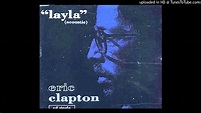 Eric Clapton Layla Original - YouTube