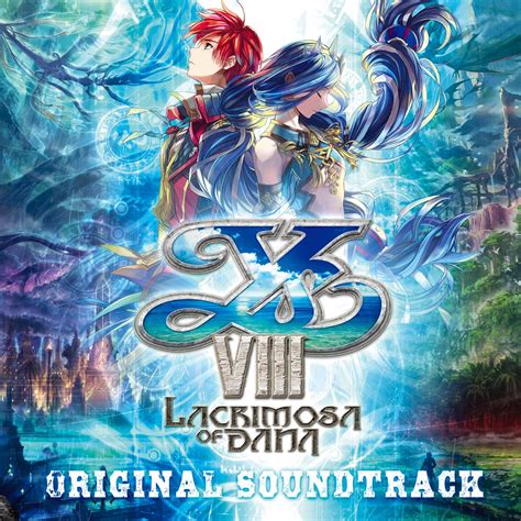 Ys Viii Lacrimosa Of Dana Original Soundtrack Ys Wiki