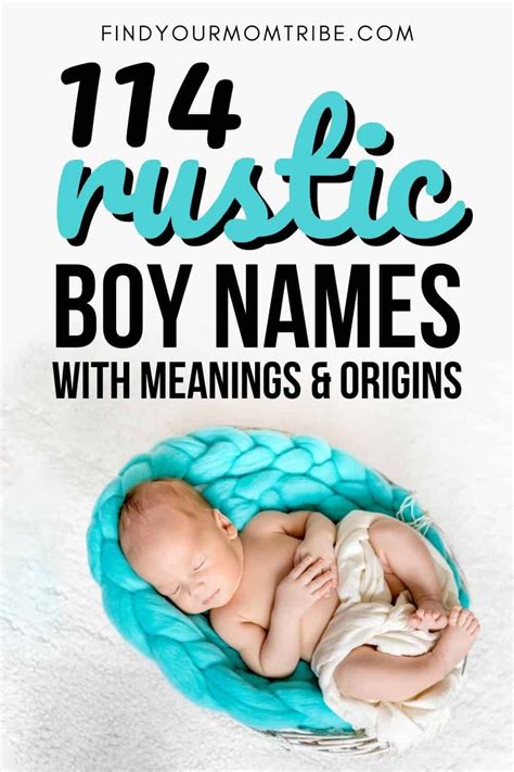114 Rustic Boy Names To Help Capture The Ruggedness Of Old In 2021