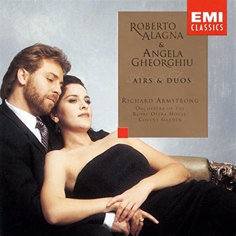 Roberto Alagna And Angela Gheorghiu Operatic Duets And Arias De Angela