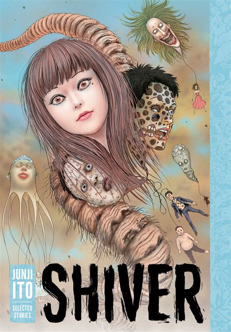 Shiver Junji Ito Selected Stories Book By Junji Ito Official