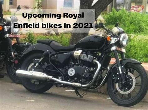 Upcoming Royal Enfield bikes in 2021 » MotorOctane