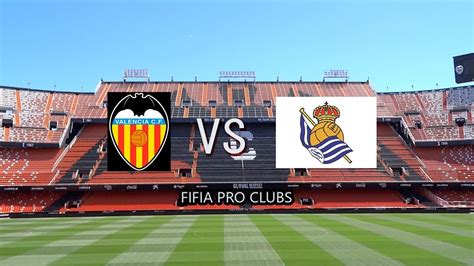 VCC Valencia CF Vs VCC Real Sociedad - YouTube
