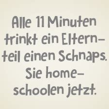 Ist hausunterricht in deutschland rechtens?) als einen der wichtigsten vorteile des homeschoolings führen die befürworter des homeschoolings den stärkeren lebensbezug. 8 lustige Sprüche über Essen · Häfft.de