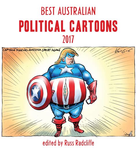 Best Australian Political Cartoons 2017 By Russ Radcliffe Editor