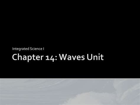 Chapter 14 Waves Unit