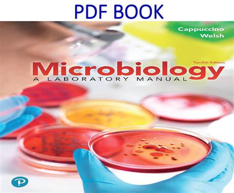 Microbiology A Laboratory Manual 12th Edition Pdf Book By James G Cappuccino Chad T Welsh