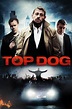 Top Dog (2014) — The Movie Database (TMDB)