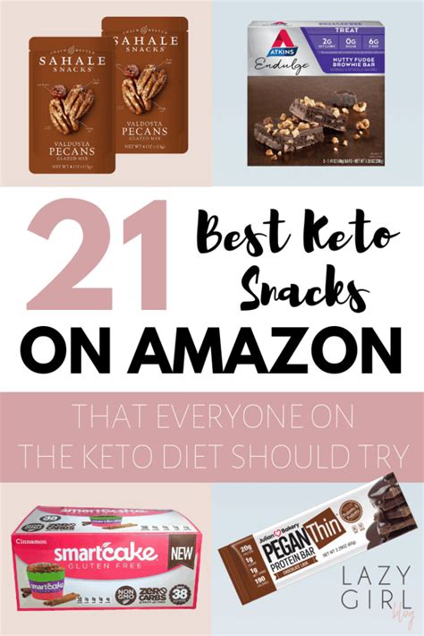 21 Best Keto Snacks On Amazon That Everyone On The Keto Diet Should Try Lazy Girl