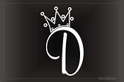 Crown Letter D Initial Decal | Initials decal, Letter d tattoo, Letter d