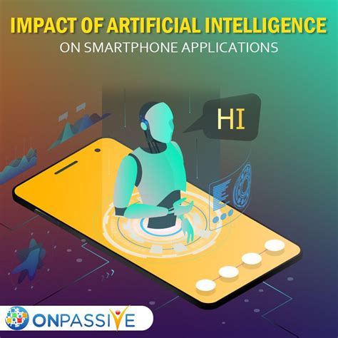 Artificial Intelligence Is Going To Make Smartphones Smarter Here Are