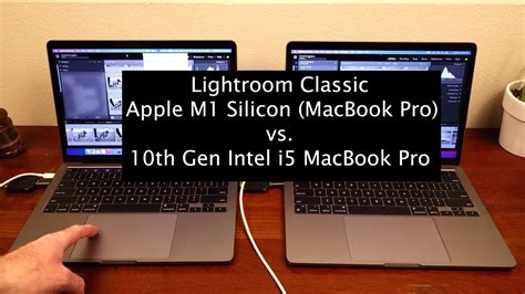 M1 Macbook Pro In Adobe Lightroom Classic Vs Intel 10th Gen I5 Macbook