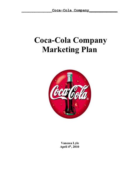 The essay on coca cola market segmentation. Coca Cola Marketing Plan