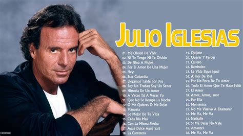Julio Iglesias Sus Mejores Canciones Mix Julio Iglesias Xitos
