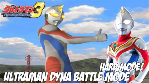 Ultraman Dyna Flash Type Battle Mode Ultraman Fe3 Hard Mode