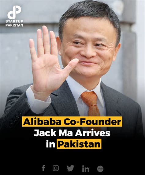 Startup Pakistan On Twitter Jack Ma The Co Founder Of Alibaba Has
