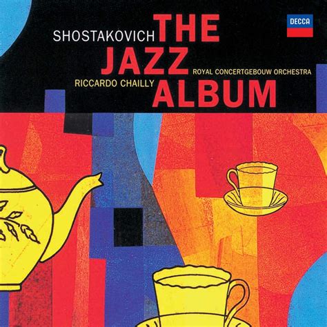The Jazz Album Lp Vinyl Lp Chailly Cgo Schostakowitsch Dmitri