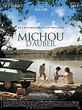 Michou d'Auber de Thomas Gilou - (2005) - Comédie dramatique