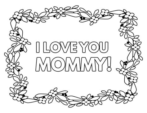 Free Printable I Love You Mom Coloring Pages Mom Coloring Pages