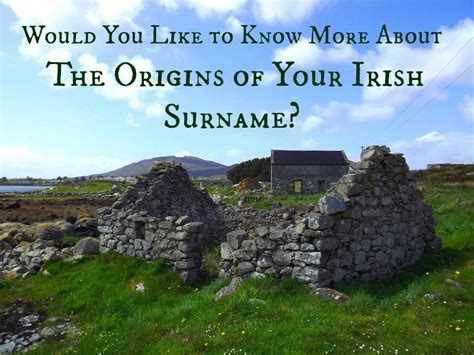 The Origins Of Your Irish Surname Where Did They Come From How Did