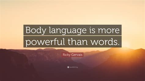 Body Language Quote YourÂ Body Language And Appearance Speak Much