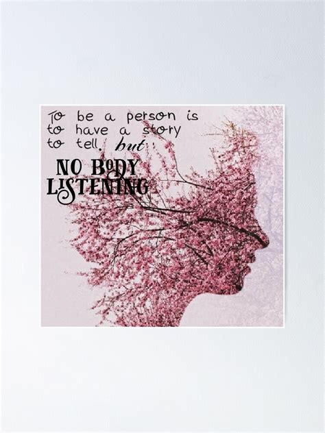 No Body Is Listening Poster For Sale By Jaikishan Redbubble