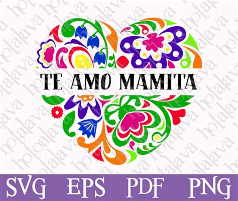 Te Amo Mamita Svg Mothers Day Svg Download I Love You Mom Print