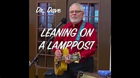 Leaning On A Lamppost - YouTube