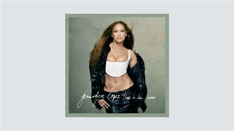 Jennifer Lopez Announces This Is Me Now First Album In Eight