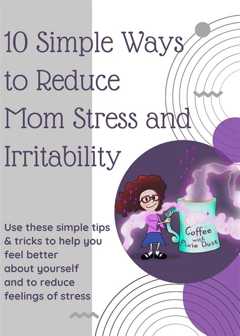 Learn 10 Simple Ways To Reduce Mom Stress And Irritability
