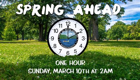 Remember To “spring Ahead” One Hour This Sunday March 10th At 2am For