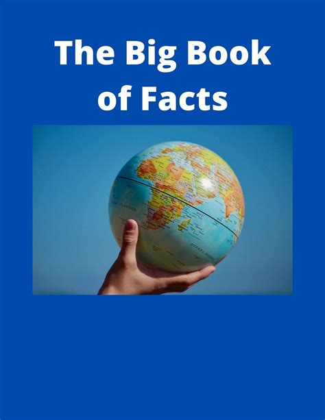 The Big Book Of Facts Random Facts For Kidsamazing World Facts