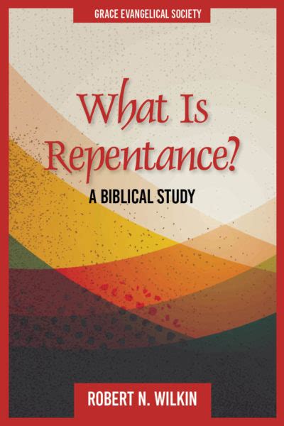 What Is Repentance Grace Evangelical Society