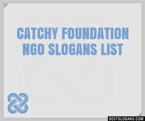 Catchy Foundation Ngo Slogans Generator Phrases Taglines