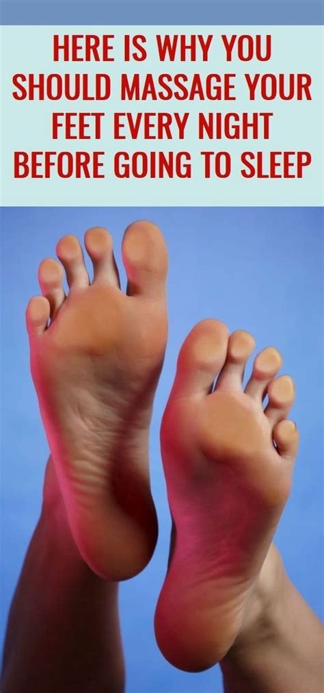 Here Why You Should Massage Your Feet Every Night Before Going To Sleep