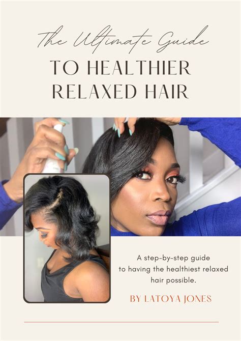 The Ultimate Guide To Healthy Relaxed Hair