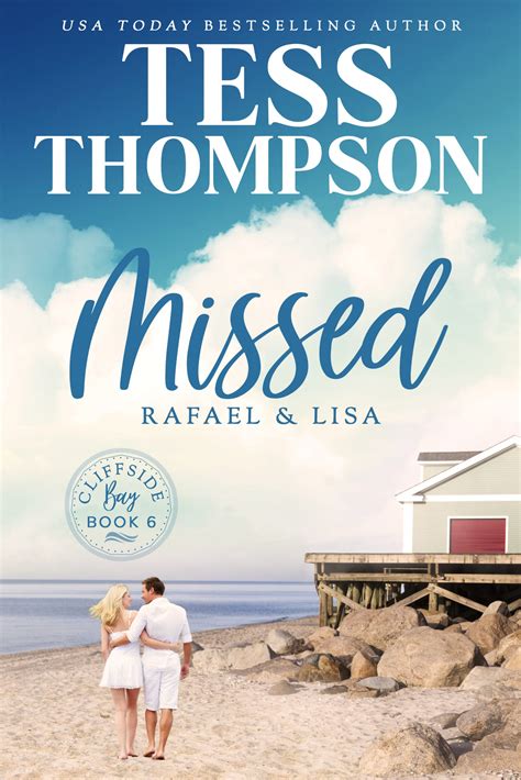 Missed Rafael And Lisa Tess Thompson