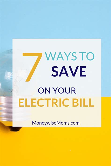 How To Save Money On Your Electric Bill Moneywise Moms