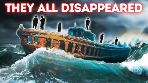5 Mysterious Ghost Ships Whose Riddles Are Still Unsolved Other Weird Disappearances Youtube