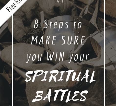 8 Steps To Win All Your Spiritual Battles Particularlycalled
