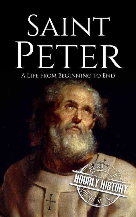 Saint Peter Biography And Facts 1 Source Of History Books