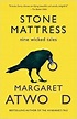 New in paperback: Margaret Atwood's 'Stone Mattress: Nine Wicked Tales ...
