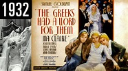 The Greeks Had a Word for Them - Full Movie - OK QUALITY (1932) - YouTube
