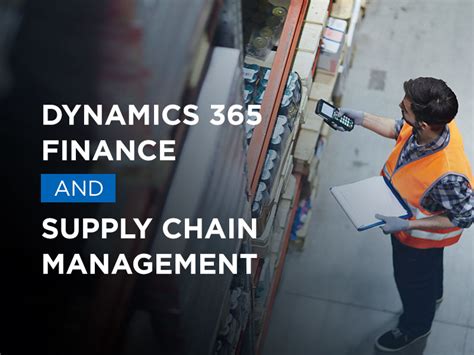 Whats New In Microsoft Dynamics 365 Finance And Provide Chain