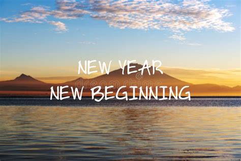Inspirational Quotes New Year New Beginning Stock Photo Image Of