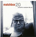 Matchbox Twenty CD Yourself Or Someone Like You 1996 - CDs