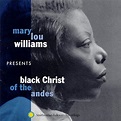Mary Lou Williams Presents Black Christ of the Andes by Mary Lou ...