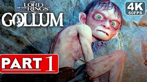 The Lord Of The Rings Gollum Gameplay Walkthrough Part 1 4k 60fps Pc