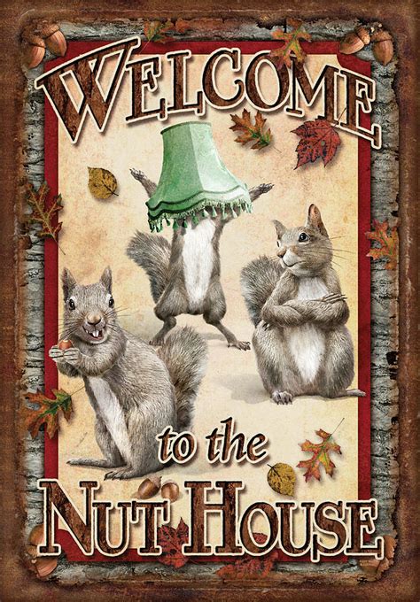 Welcome To The Nut House Painting By Jq Licensing