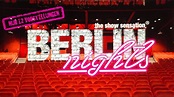 Berlin Nights | Das TheaterShowVarietéKonzert | Theater am Potsdamer ...
